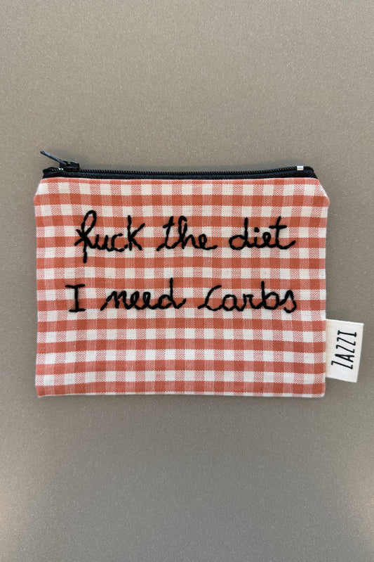 Porta spicci fatto a mano personalizzabile “Fuck the diet I need carbs”